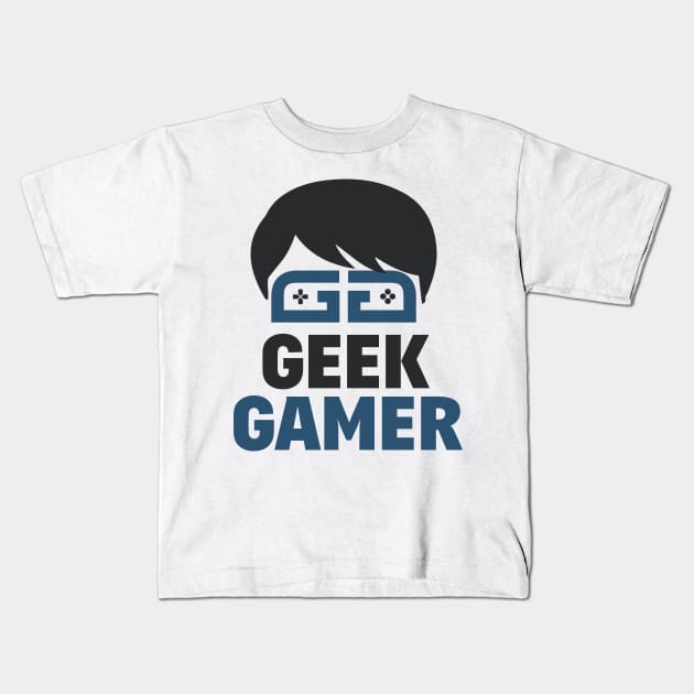 Geek Gamer Kids T-Shirt by Naumovski